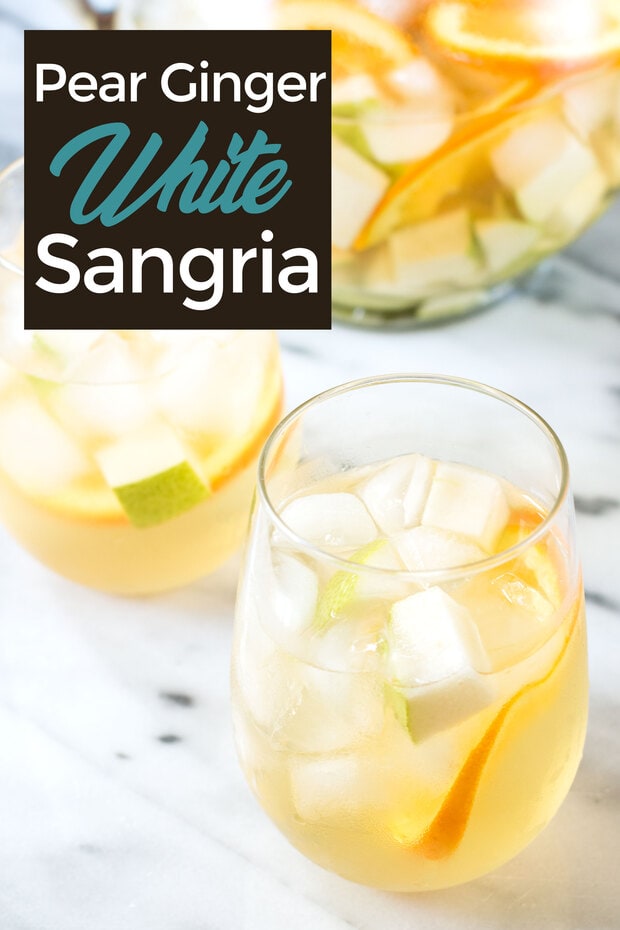 Pinterest graphic for Pear Ginger White Sangria recipe