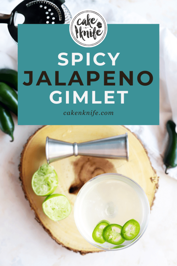 Spicy Jalapeño Gimlet Cocktail Recipe Cake 'n Knife