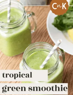 Tropical Green Smoothie Pinterest Picture