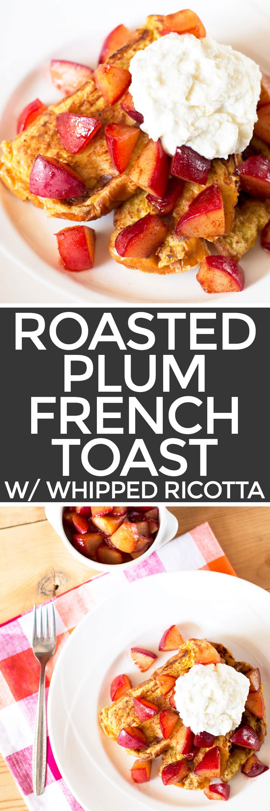 Roasted Plum French Toast | cakenknife.com