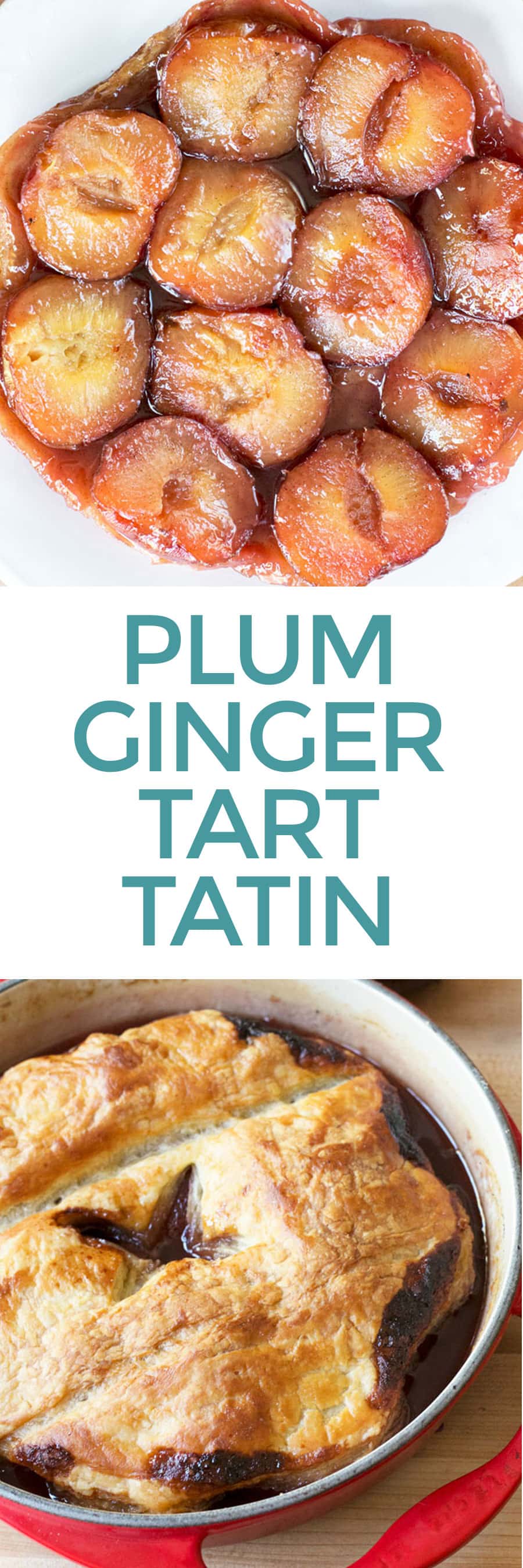 Plum Ginger Tart Tatin + A Le Creuset Giveaway! | cakenknife.com