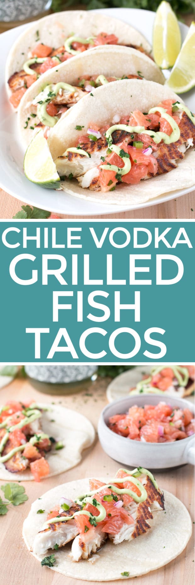 Grilled Chile Vodka Fish Tacos | cakenknife.com #summer #taco #recipe