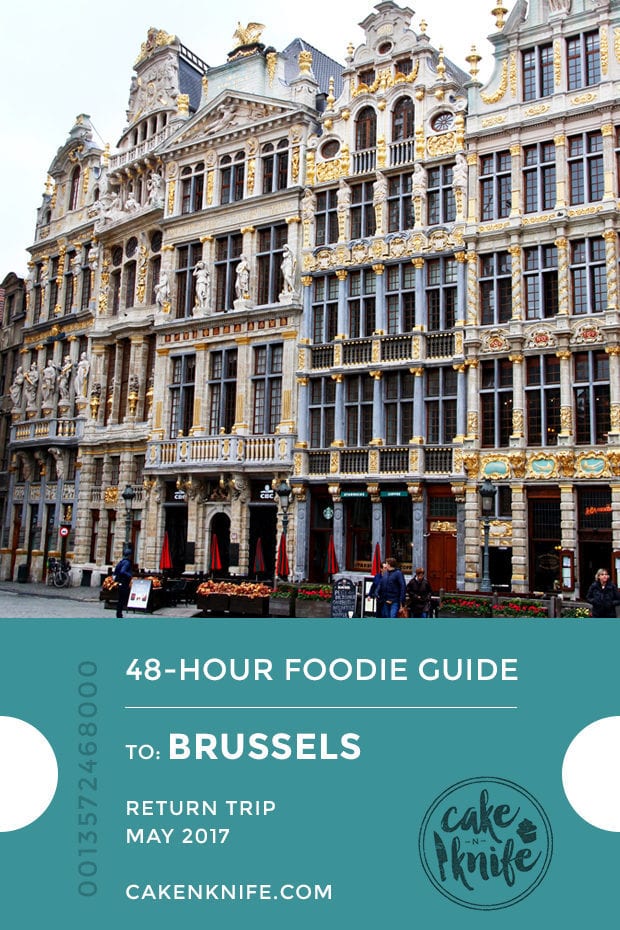 48 Hour Foodie Guide: Brussels | cakenknife.com #brussels #travel #travelguide #belgium #europe