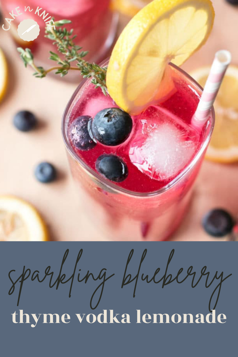 Sparkling Blueberry Thyme Vodka Lemonade | Cake 'n Knife