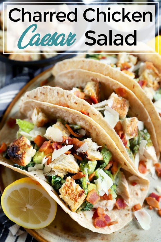Pinterest image of charred caesar salad chicken tacos