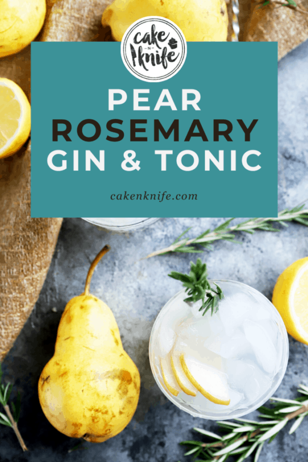 Pinterest image of pear rosemary gin and tonic