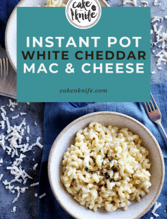 Instant Pot White Cheddar Mac and Cheese Pinterest Graphic