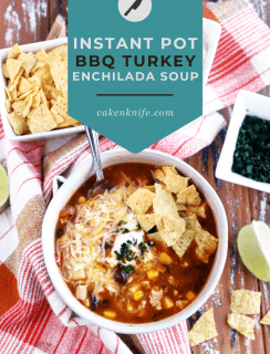 Instant Pot BBQ Turkey Enchilada Soup Pinterest Image