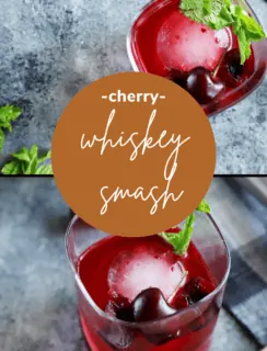 Cherry Whiskey Smash Pinterest Graphic