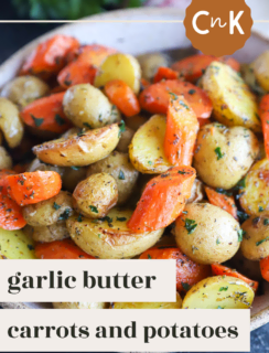 Garlic Butter Oven Roasted Carrots and Potatoes Pinterest Graphic