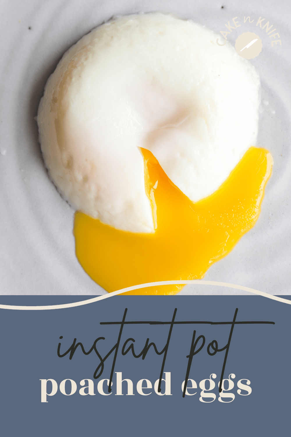 Instant Pot Poached Eggs Cake 'n Knife