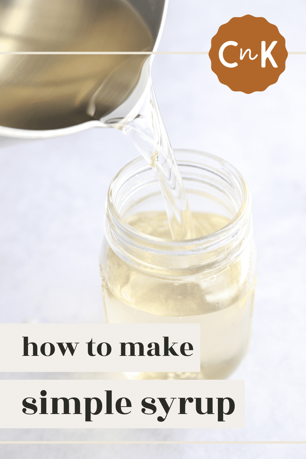 How to Make Simple Syrup Cake 'n Knife