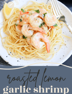 Roasted Lemon Garlic Shrimp Pasta Pin Picture