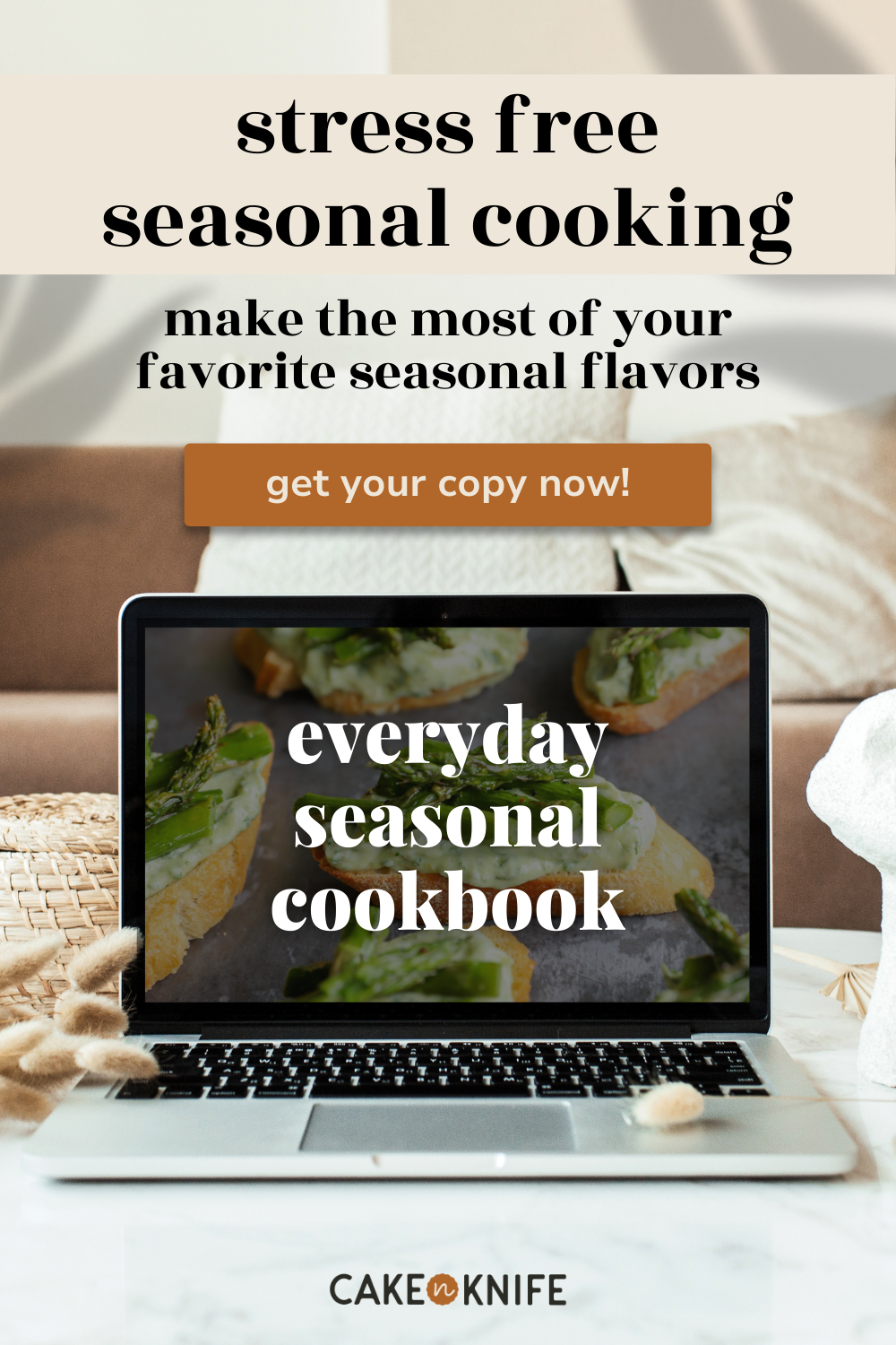 everyday seasonal a seasonal cooking cookbook Cake 'n Knife