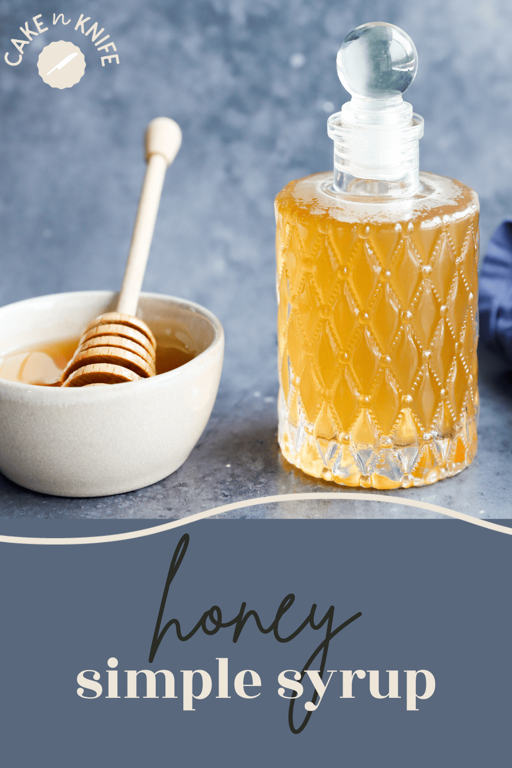How to Make Honey Simple Syrup Cake 'n Knife