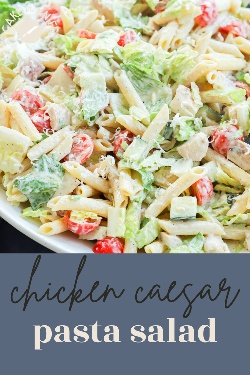 chicken-caesar-pasta-salad-cake-n-knife