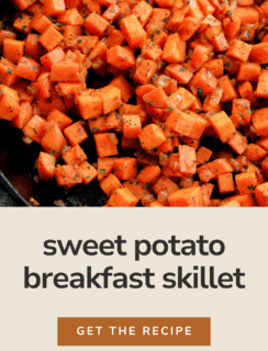 Close-up of diced, sautéed sweet potatoes with herbs in a skillet, above text that reads sweet potato breakfast skillet and a brown button labeled get the recipe from Cake n Knife.