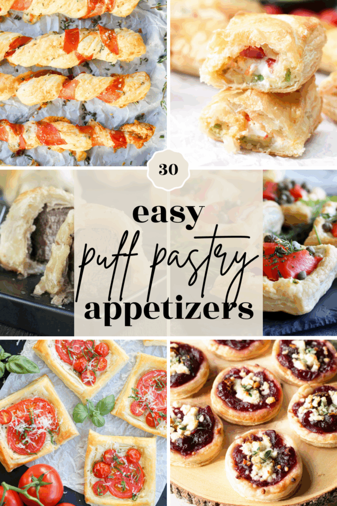 A collage of six puff pastry appetizers—cheese twists, stuffed squares, savory pinwheels, tomato tartlets, herbed bites, and sausage-filled pastries. Center text reads: 30 easy puff pastry appetizers.