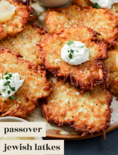 A plate of golden, crispy Jewish latkes, each topped with a dollop of sour cream and a sprinkle of herbs. Text overlay reads “passover jewish latkes.”.