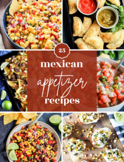 A collage of colorful Mexican appetizers, featuring nachos, empanadas with dips, salsa, bean salad, and tostadas surrounds a central label reading 25 Mexican appetizer recipes in bold white text on a reddish overlay.