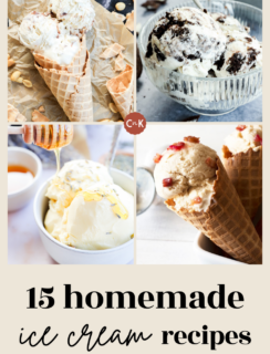 Four images of delicious ice cream varieties in cones and bowls, with text below reading 15 homemade ice cream recipes and cakenknife.com.