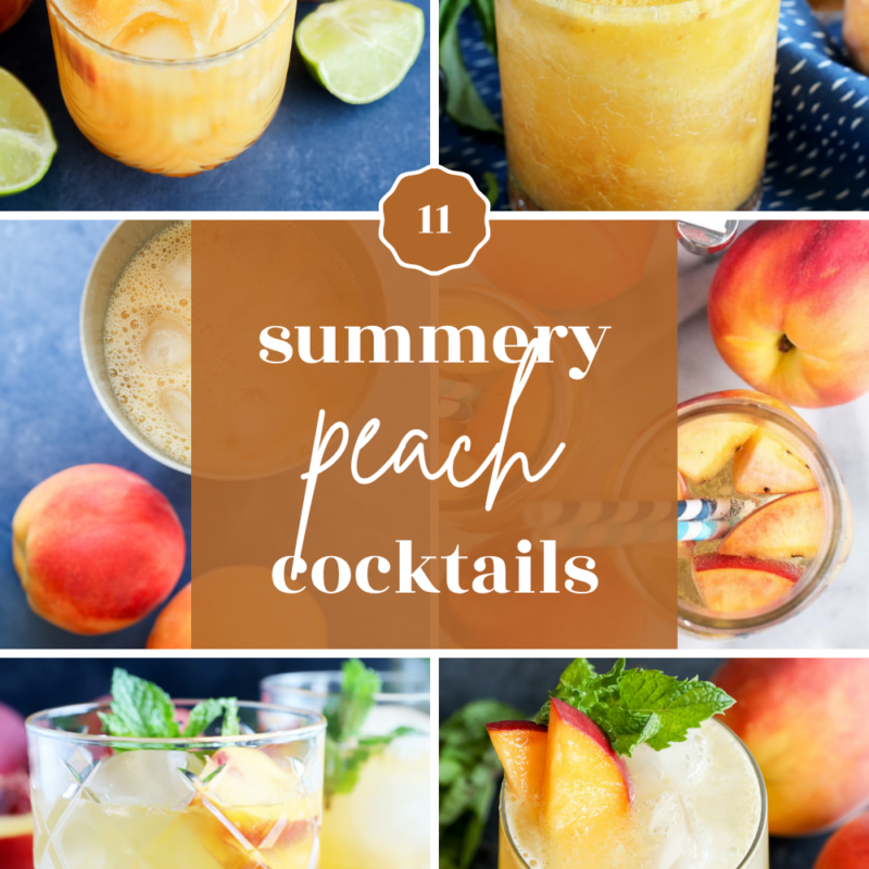 A collage of six refreshing peach cocktails in glasses, garnished with mint, peach slices, and citrus, surrounded by fresh peaches. Center text reads: 11 summery peach cocktails.