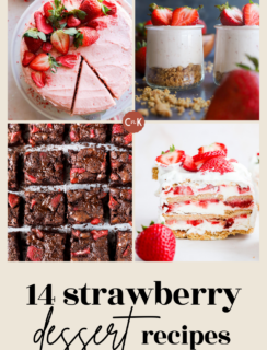 A collage of strawberry desserts: a frosted cake, parfaits, brownies, and a layered cake, with the text “14 strawberry dessert recipes” at the bottom.