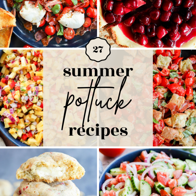 A collage of vibrant summer dishes, including cherry cheesecake, salads, cookies, and fresh tomato dishes, surrounds the text 27 summer potluck recipes in a handwritten font.