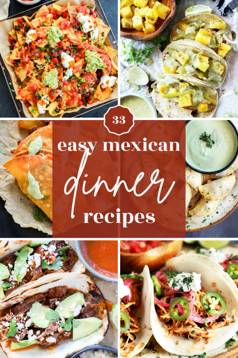 Collage of colorful Mexican dishes including tacos, enchiladas, quesadillas, and guacamole, with the text 33 easy Mexican dinner recipes in the center on a red background.