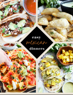 A collage of Mexican dishes: tacos, empanadas, nachos, and pineapple salsa tacos. Text reads easy Mexican dinners and cakenknife.com in the center. Sauces and toppings are visible around the plates.