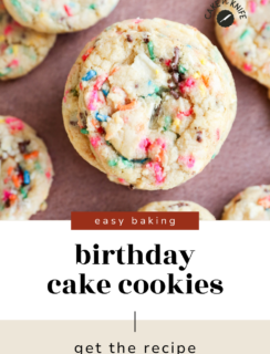 Top view of colorful, sprinkle-filled birthday cake cookies on a pink surface. Text on image reads: easy baking birthday cake cookies get the recipe. Cake in a Knife logo in the upper right corner.