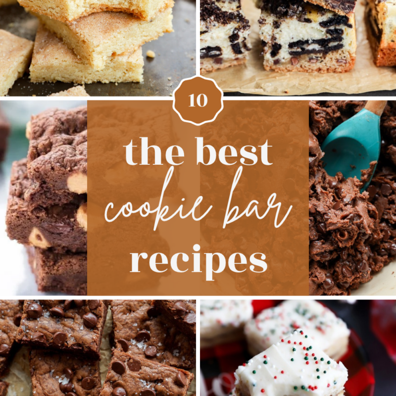 A collage of six different cookie bar recipes with the central text: 10 the best cookie bar recipes.